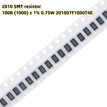 100pcs 2010 SMT резистор 100R (1000) ± 1% 0.75W 201007F1000T4E